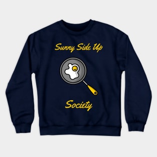 Sunny Side Up Egg Society Frying Pan Crewneck Sweatshirt